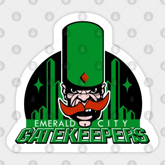 Oz Emerald City Gatekeepers Sticker by PopCultureShirts